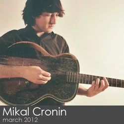 Mikal Cronin - March 2012